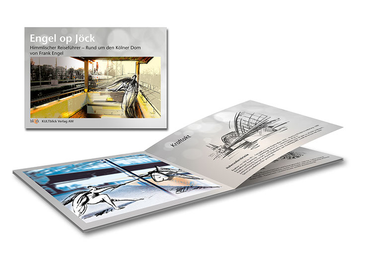 Buchtitel und Ansicht „Engel op Jöck” Das Buch „Engel op Jöck – Himmlischer Reiseführer” im KULTblick Verlag AW erschienen, ist jetzt exklusiv im Kölner Stadt-Anzeiger Shop.